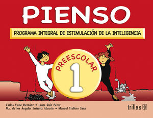 PIENSO 1 PREESCOLAR. LIBRO PROGRAMA INTEGRAL DE ESTIMULACION DE LA INTELIGENCIA
