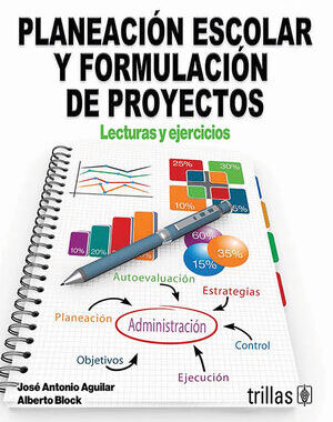 PLANEACION ESCOLAR Y FORMULACION DE PROYECTOS LECTURAS Y EJERCICIOS