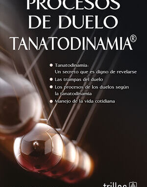 PROCESOS DE DUELO TANATODINAMIA