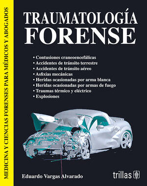 TRAUMATOLOGIA FORENSE