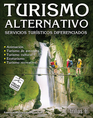 TURISMO ALTERNATIVO SERVICIOS TURISTICOS DIFERENCIADOS