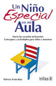 UN NIÑO ESPECIAL EN MI AULA
