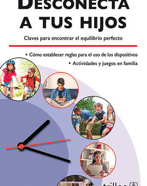 DESCONECTA A TUS HIJOS