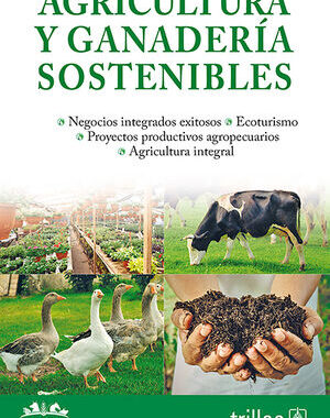 AGRICULTURA Y GANADERIA SOSTENIBLE
