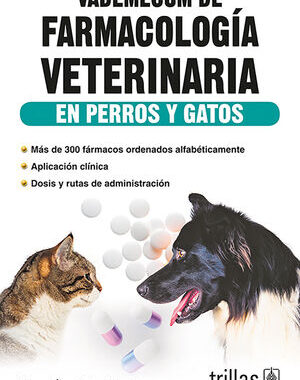 VADEMECUM DE FARMACOLOGIA DE PERROS Y GATOS