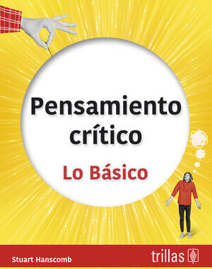 PENSAMIENTO CRITICO Lo básico