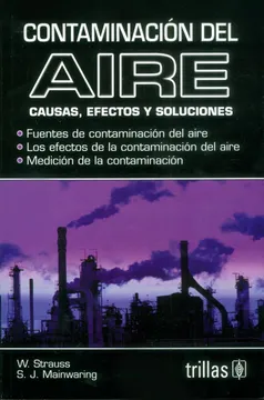 CONTAMINACION DEL AIRE CAUSAS EFECTOS Y SOLUCIONES