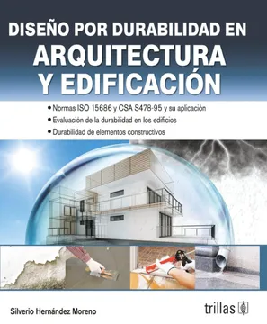 DISEÑO POR DURABILIDAD EN ARQUITECTURA Y EDIFICACION