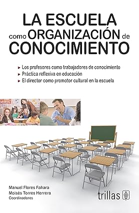 LA ESCUELA COMO ORGANIZACION DE CONOCIMIENTO