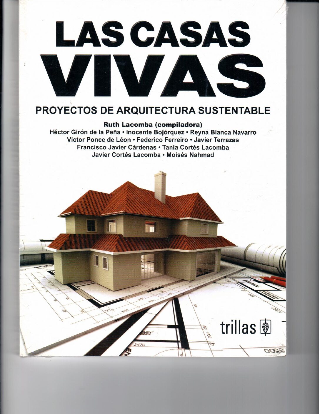 LAS CASAS VIVAS