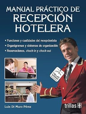 MANUAL PRACTICO DE RECEPCION HOTELERA