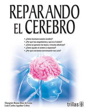 REPARANDO EL CEREBRO