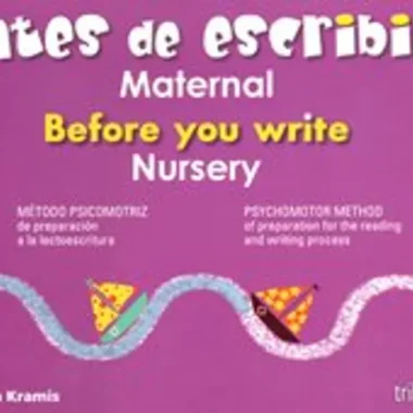 ANTES DE ESCRIBIR, MATERNAL METODO PSICOMOTRIZ