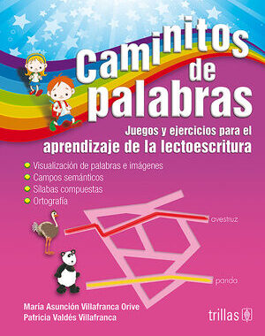 CAMINITOS DE PALABRAS JUEGOS Y EJERCICIOS PARA EL APRENDIZAJE DE LA LECTOESCRITURA