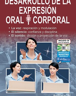 DESARROLLO DE LA EXPRESION ORAL Y CORPORAL