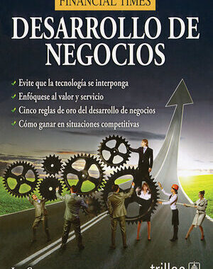 DESARROLLO DE NEGOCIOS GUIAS ESENCIALES FINANCIAL TIMES