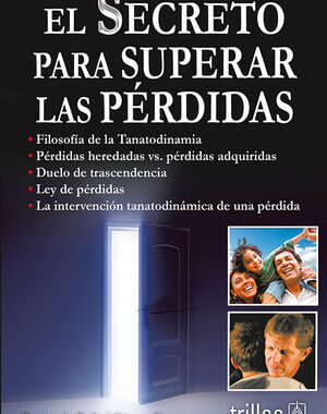 EL SECRETO PARA SUPERAR LAS PERDIDAS