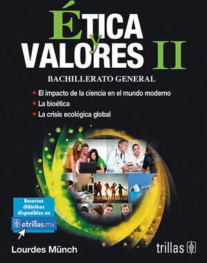 ETICA Y VALORES II. BACHILLERATO GENERAL