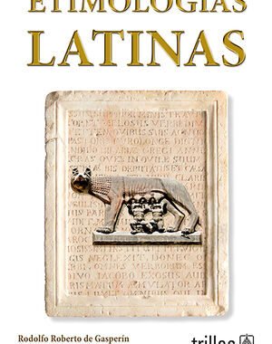 ETIMOLOGÍAS LATINAS