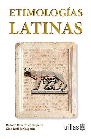 ETIMOLOGÍAS LATINAS