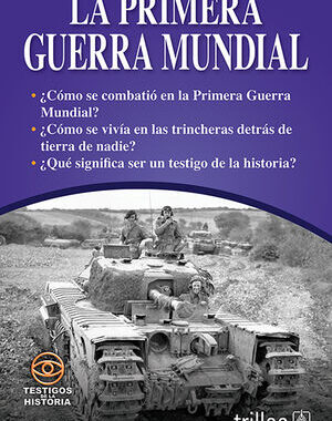 LA PRIMERA GUERRA MUNDIAL
