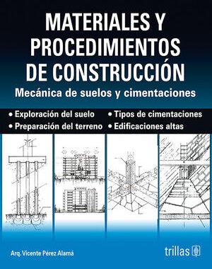 MATERIALES Y PROCEDIMIENTOS DE CONSTRUCCIÓN: MECÁNICA DE SUELOS Y CIMENTACIONES