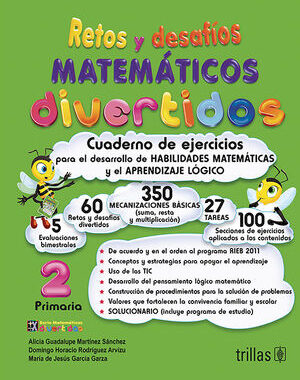 Retos y desafíos matemáticos divertidos 2 primaria Cuaderno de trabajo para comprender y desarrollar habilidades y los saberes del pensamiento matemático