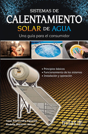 SISTEMAS DE CALENTAMIENTO SOLAR DE AGUA UNA GUIA PARA EL CONSUMIDOR